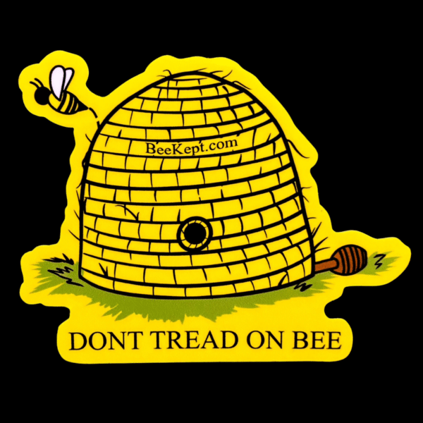 Don't Tread On Bee
